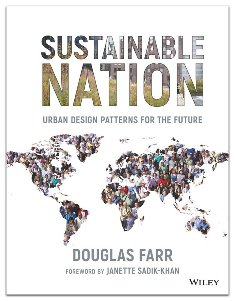 Sustainable Nation: Urban Design Patterns for the Future