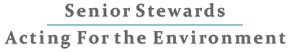 Senior Stewards Acting for the Environment